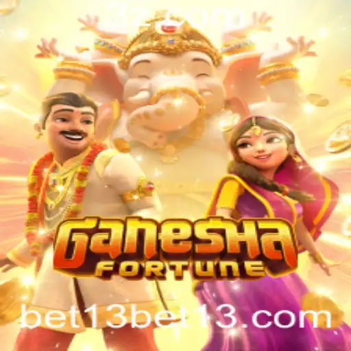 Explorando o Empolgante Mundo de GaneshaFortune com Bet13