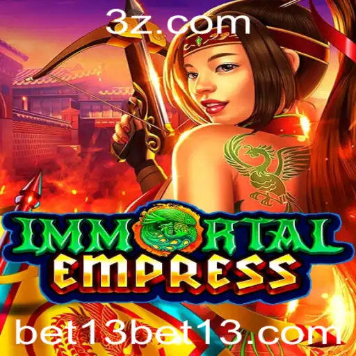 Descubra o Mundo de ImmortalEmpress: Aventure-se no Novo Jogo do Momento com bet13