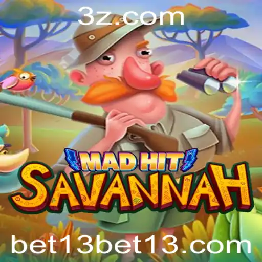 MadHitSavannah: Descubra as Emoções e Estratégias do Jogo Inovador com bet13